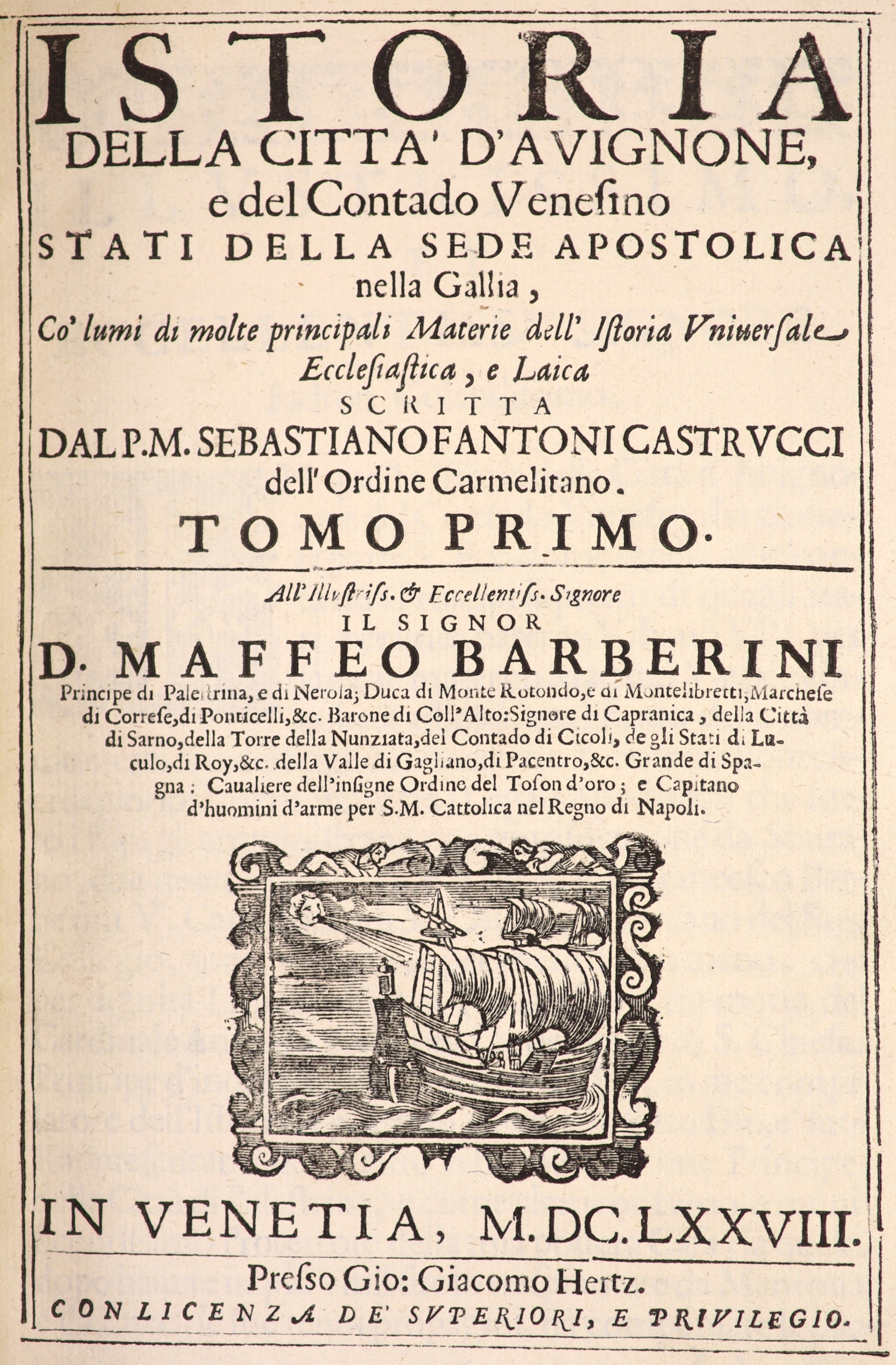 Fantoni Castrucci, Sebastian. Istoria della Citta' d'Avignone ...